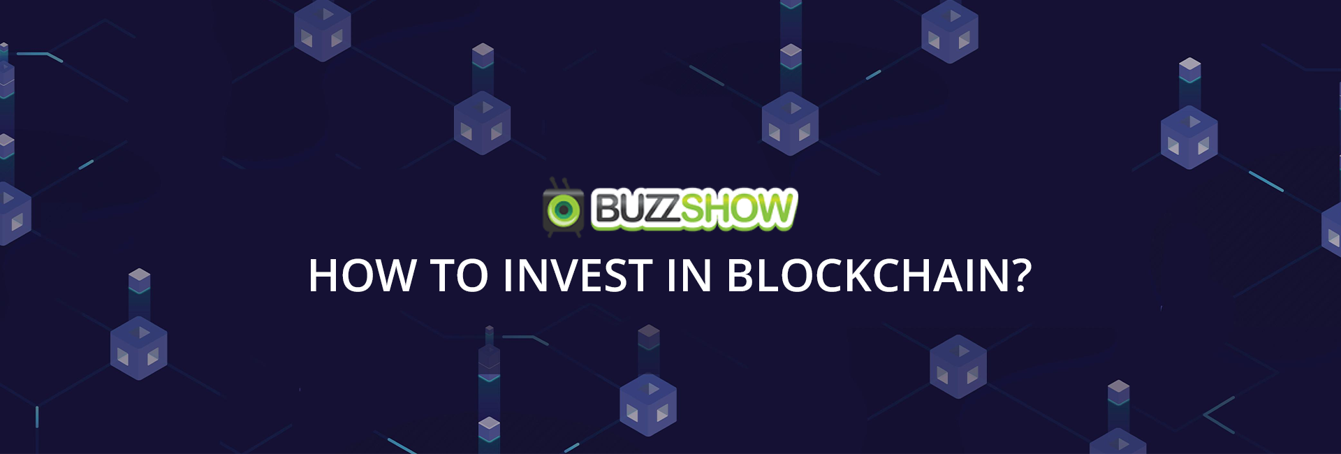 How To Invest In Blockchain?