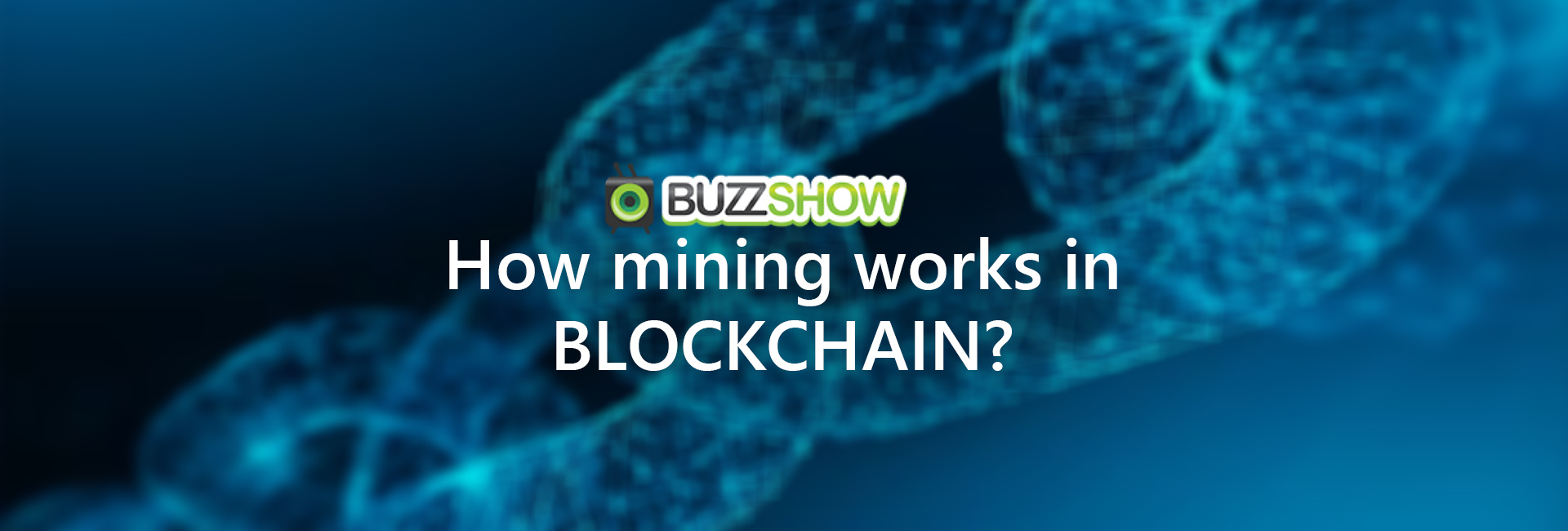 how mining works in blockchain?